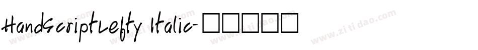 HandScriptLefty Italic字体转换